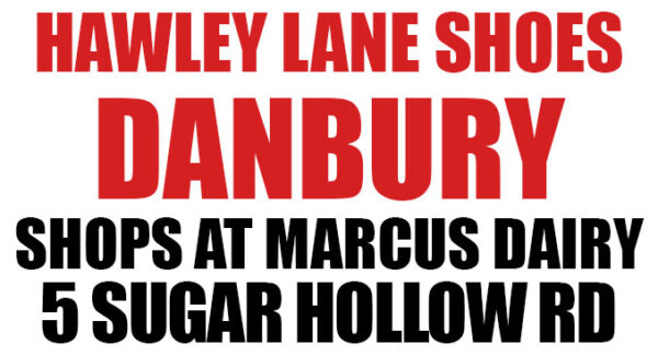 Danbury, CT Shoe Store For Women, Men and Kids: Hawley Lane Shoes