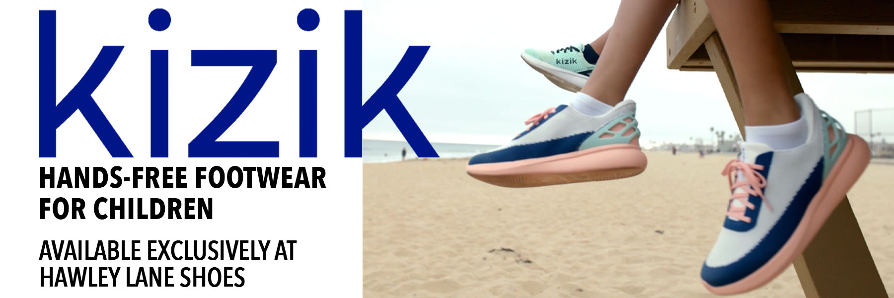 Kizik For Kids at Hawley Lane Shoes